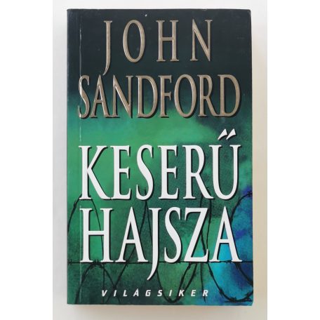 John Sandford: Keserű hajsza 