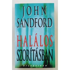 John Sandford: Halálos szorításban