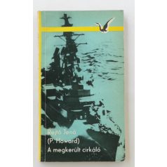Rejtő Jenő (P. Howard): A megkerült cirkáló