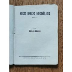   Faragó Sándor: Miksa herceg megszületik (Világvárosi regények 225.)