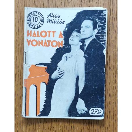 Ákos Miklós: Halott a vonaton (Világvárosi regények 279.)