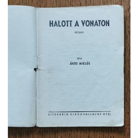 Ákos Miklós: Halott a vonaton (Világvárosi regények 279.)