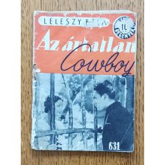   Leleszy Béla: Az ártatlan cowboy (Világvárosi regények 631.)