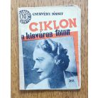 Cservény József: Ciklon a kisváros fölött (Világvárosi regények 768.)