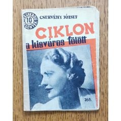   Cservény József: Ciklon a kisváros fölött (Világvárosi regények 768.)