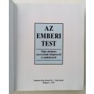 Az emberi test - Teljes áttekintés szervezetünk felépítéséről