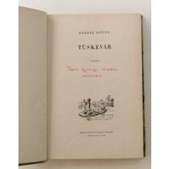 Fekete István: Tüskevár (Szecskó Tamás rajzaival)