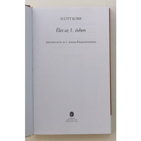 Scott Korb: Élet az 1. évben