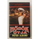 Peter Albano: Hősök útja