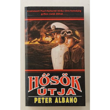 Peter Albano: Hősök útja