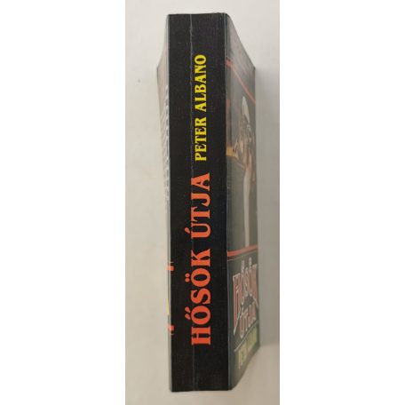Peter Albano: Hősök útja