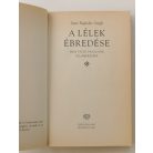 Rajinder Singh: A lélek ébredése