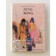 Karinthy Ferenc: Zenebona