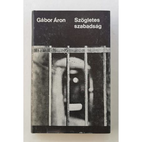 Gábor Áron: Szögletes szabadság (emigráns kiadás)