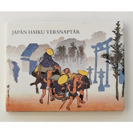 Matsuo Bashō - Yosa Buson - Kobayashi Issa: Japán haiku versnaptár 