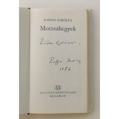 Raffai Sarolta: Morzsahegyek (Dedikált!)