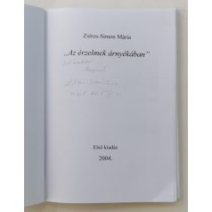   Zsíros-Simon Mária: „Az érzelmek árnyékában” (Dedikált!)