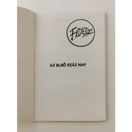Az első száz nap - FIDESZ 