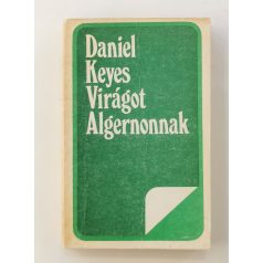 Daniel Keyes: Virágot Algernonnak