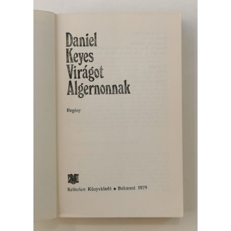 Daniel Keyes: Virágot Algernonnak