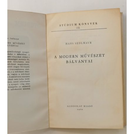 Hans Sedlmayr: A modern művészet bálványai