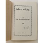 Schmiedt Béla, Dr.: Isten atlétái