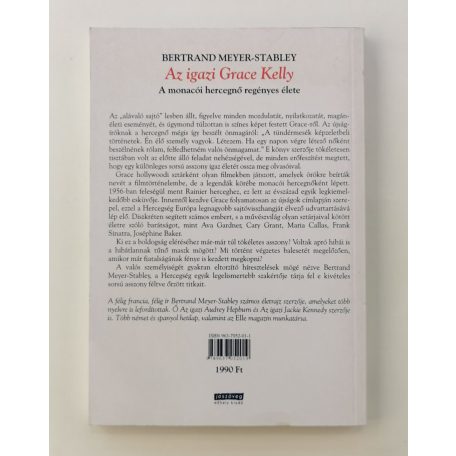 Bertrand Meyer-Stabley: Az igazi Grace Kelly, a monacói hercegnő regényes élete