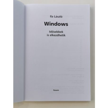 Ila László: Windows - Idősebbek is elkezdhetik