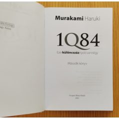   Murakami Haruki: 1Q84 - Ezerkülöncszáznyolcvannégy - 2. kötet