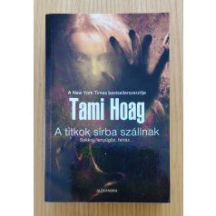 Tami Hoag: A titkok sírba szállnak