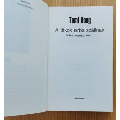 Tami Hoag: A titkok sírba szállnak