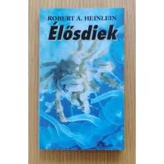Robert A. Heinlein: Élősdiek