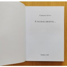 Csernok Attila: A valóság erejével...