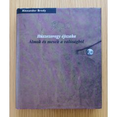   Alexander Brody: Húszezeregy éjszaka Álmok és mesék a valóságból