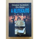 Éric Meyer - Christine Kerdellant: A rejtekajtó