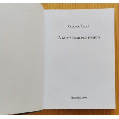 Csernok Attila: A komáromi pontonhíd