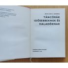Bohumil Hrabal: Táncórák idősebbeknek és haladóknak  (Első magyar nyelvű kiadás!)
