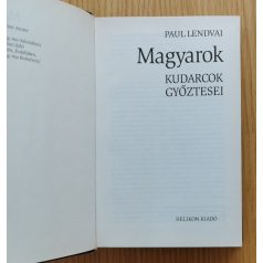 Paul Lendvai: Magyarok - Kudarcok győztesei