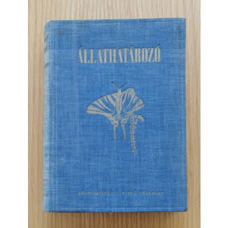 Móczár László, Dr. (szerk.): Állathatározó I-II.