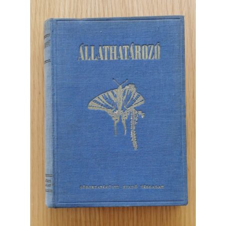 Móczár László, Dr. (szerk.): Állathatározó I-II.