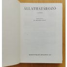 Móczár László, Dr. (szerk.): Állathatározó I-II. (színes képtáblákkal)