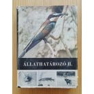 Móczár László, Dr. (szerk.): Állathatározó I-II. (színes képtáblákkal)