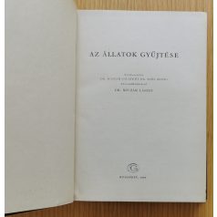 Móczár László, Dr. (szerk.): Az állatok gyűjtése