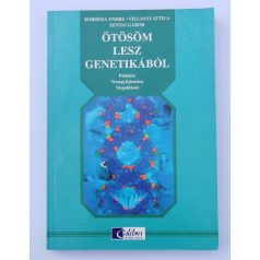   Borissza Endre - Villányi Attila - Zentai Gábor: Ötösöm lesz genetikából