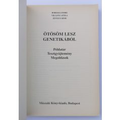   Borissza Endre - Villányi Attila - Zentai Gábor: Ötösöm lesz genetikából
