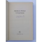 Marco Polo: Marco Polo utazásai (Világjárók sorozat) klasszikus útleírások III.