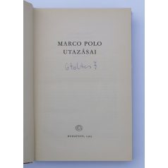   Marco Polo: Marco Polo utazásai (Világjárók sorozat) klasszikus útleírások III.