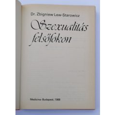 Zbigniew Lew-Starowicz: Szexualitás ​felsőfokon