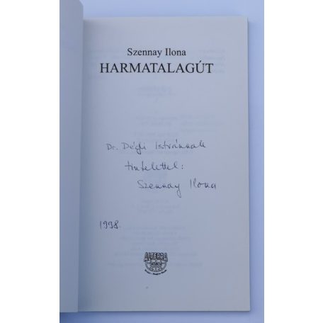 Szennay Ilona: Harmatalagút (Dedikált!)