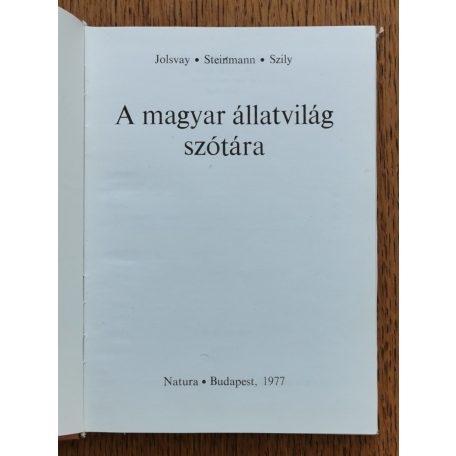 Jolsvay -Steinmann -Szily: A magyar állatvilág szótára
